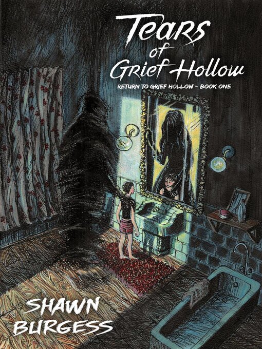 Title details for Tears of Grief Hollow by Shawn Burgess - Available